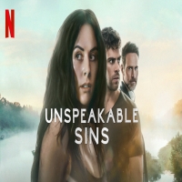 UNSPEAKABLE SINS SEASON 1 (2025) DUAL AUDIO HINDI ENGLISH COMPLETE WEBSERIES HD ESUB