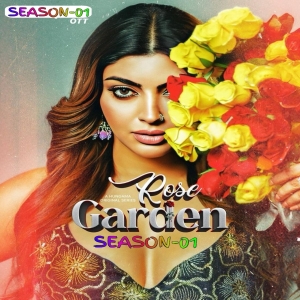 Rose Garden S01 (2025) Hindi Completed Web Series HEVC ESub.mp4
