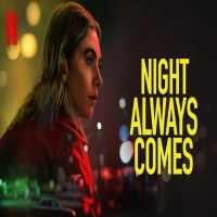NIGHT ALWAYS COMES (2025) DUAL AUDIO [HINDI & ENGLISH] FULL MOVIE HD ESUB.mp4